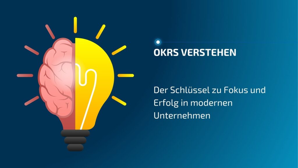 OKRs verstehen OKRs verstehen